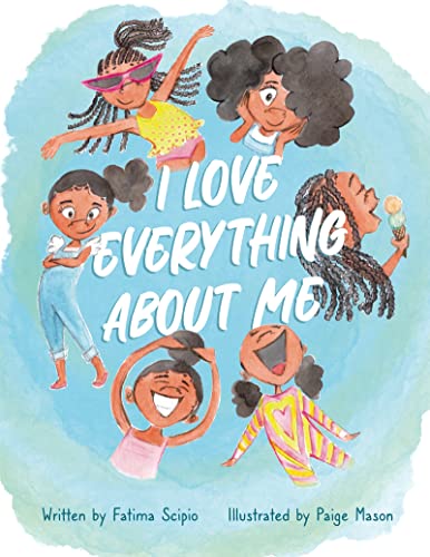 I Love Everything About Me (English Edition)
