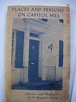 Paperback Places and Persons on Capitol Hill Book