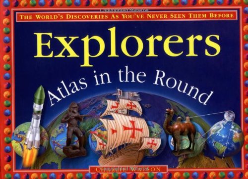 First Explorers Atlas Explorers: Atlas In The Round : Watson, Charlie, Knight, Norman: Amazon ...