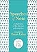Produktbild Speeches of Note: A celebration of the old, new and unspoken