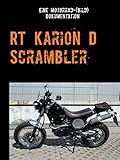  Hyosung RT Karion D Scrambler: Vom Serien-Motorrad zum exklusiven Einzelstück. Eine (Bild)-Dokumentation.