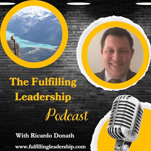 Couverture de The Fulfilling Leadership Podcast