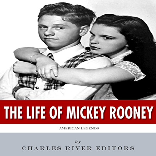 Charles River Editors's American Legends: The Life of Mickey Rooney episode artwork
