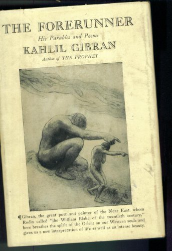 THE FORERUNNER HIS PARABLES AND POEMS. 1949. HC... B003YVHGYU Book Cover