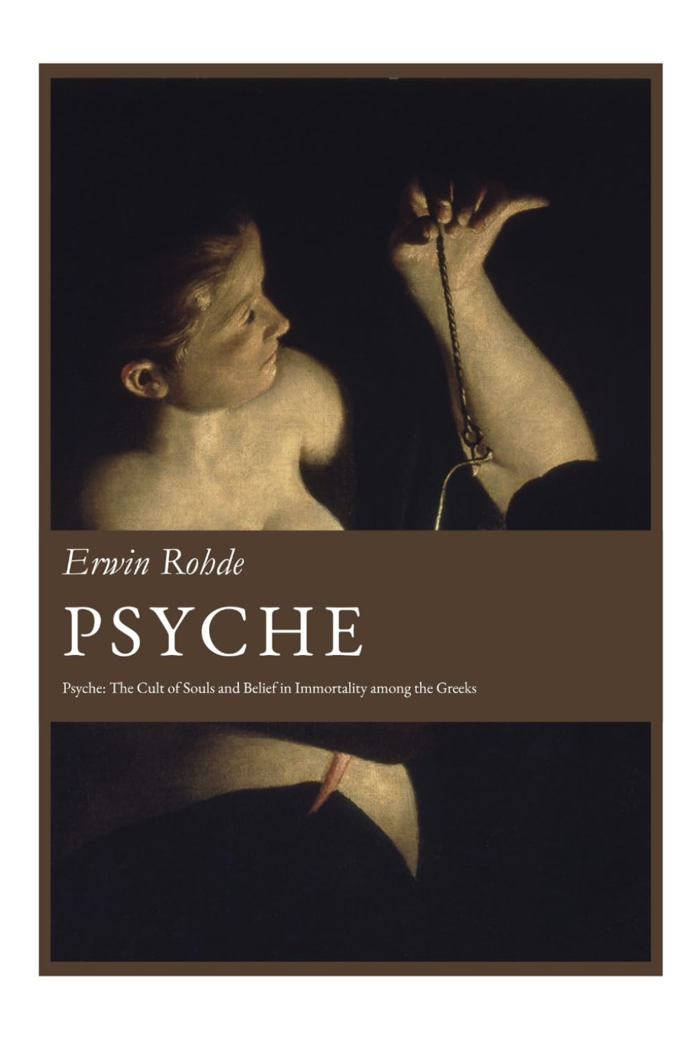 Psyche: The Cult of Souls and Belief in Immortality among the Greeks (2 volumes in 1)      Paperback – Large Print, January 12, 2026