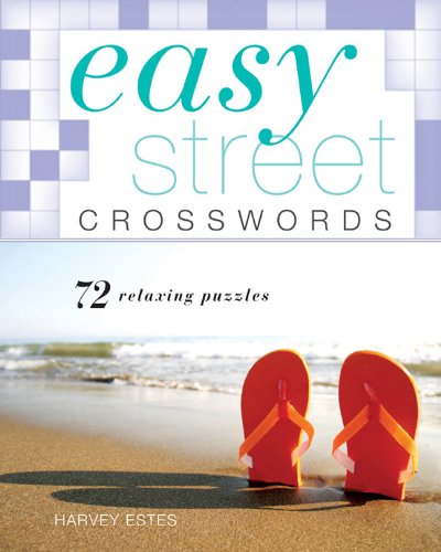 Easy Street Crosswords: 72 Relaxing Puzzles (Easy Crosswords)