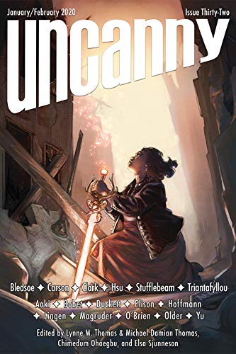 Uncanny Magazine Issue 32: January/February 2020 (English Edition)