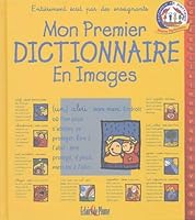 Mon premier dictionnaire en images 284470011X Book Cover
