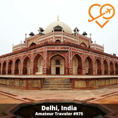 AT#975 - Travel to Delhi, India