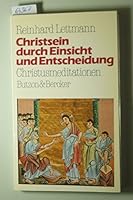 Christsein durch Einsicht und Entscheidung 3766693387 Book Cover