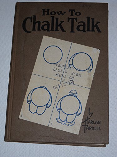 How to chalk talk, B00085QE1Q Book Cover