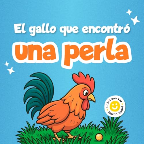 El gallo que encontr&oacute; una perla 265 | Cuentos infantiles |