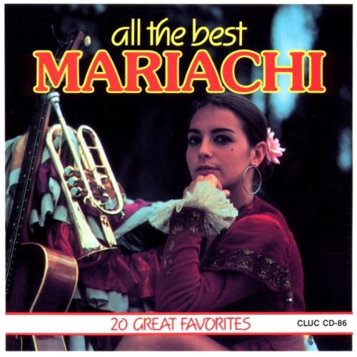 All the Best Mariachi [Audio CD]