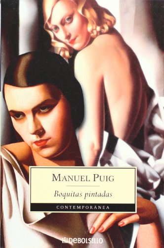 Boquitas Pintadas / Little Painted Lips (Spanish Edition)