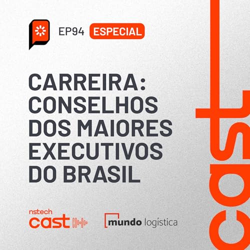 #94 Carreira: Conselhos dos maiores executivos do Brasil Podcast Por  capa