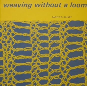Hardcover Weaving Without a Loom Book