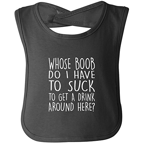 zerogravitee Whose Boob Do I Have To Suck To Get A Drink Around Here? funny bib - black - One Size