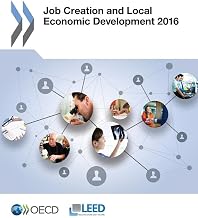 Job Creation and Local Economic Development 2016