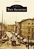 Troy Revisited (Images of America)