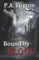 Bound by Blood 0987749307 Book Cover