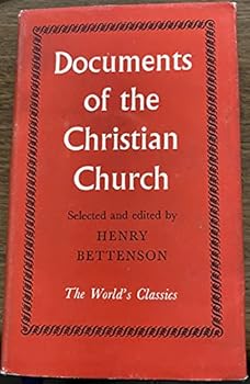 Hardcover DOCUMENTS OF THE CHRISTIAN CHURCH. (THE WORLD'S CLASSICS, NO. 495). Book