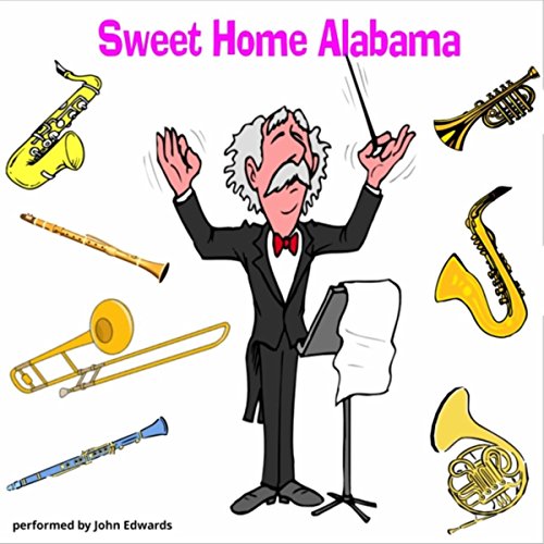 sweet-home-alabama-by-john-edwards-on-prime-music