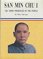 The Three Principles of the People: San Min Chu I B002XLZB5I Book Cover