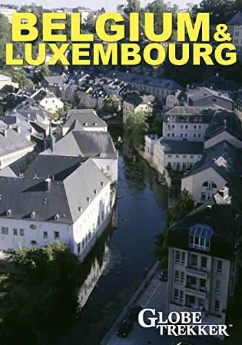 Globe Trekker - Belgium & Luxembourg