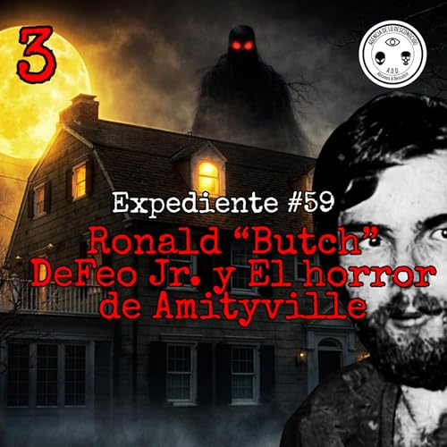 Expediente #59. Ronald &ldquo;Butch&rdquo; DeFeo Jr. y El horror de Amityville💀🩸