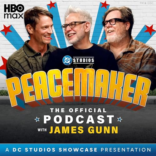 Peacemaker: The Official Podcast with James Gunn – Season 2, Ep. 3 Podcast Por arte de portada
