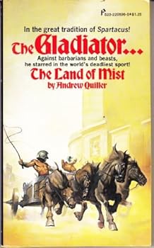 The Gladiator...The Land of Mist - Book #2 of the Gladiator/The Eagles