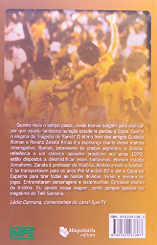 Sarriá 82. O que Faltou ao Futebol Arte?