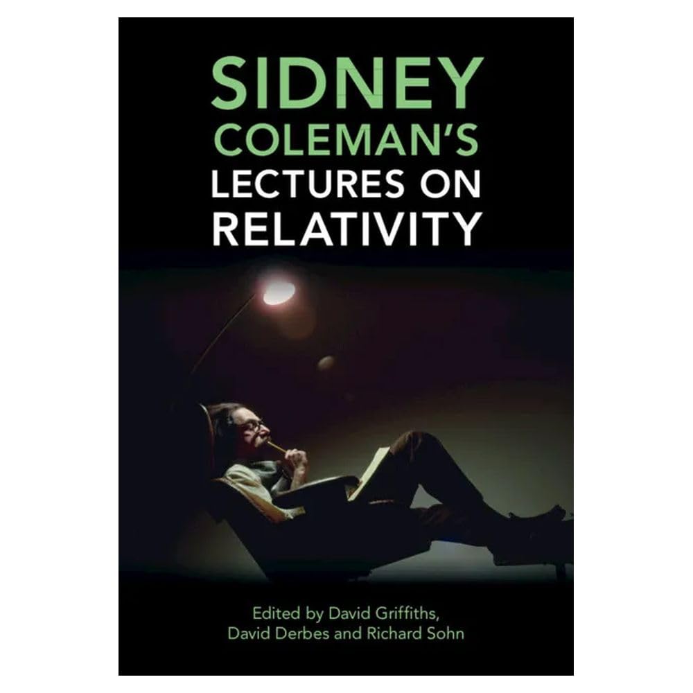 Sidney Coleman's Lectures on Relativity
