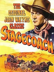 Stagecoach: The Original 1939 John Wayne Classic