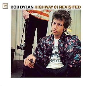 Bob Dylan – Highway 61 Revisited