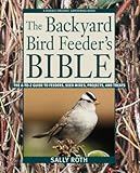 New Rodale Books Backyard Bird Feeders Bible With Its Beautiful 4-Color Layout