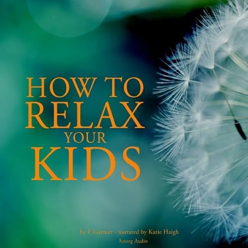 How to Relax your Kids cover art
