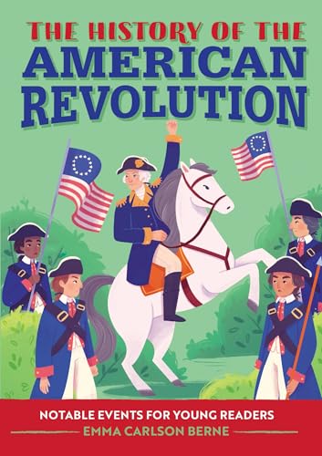 The History of the American Revolution: Notable...