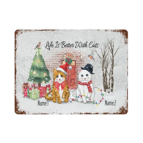 Wodevor Cat Quote Metal Signs Vintage Signs Life Is Better With Cats Personalize Cat's Name Tin Plaque Plate Retro Vintage Bar Restaurant Wall Decoration 12"X16" #TOP21