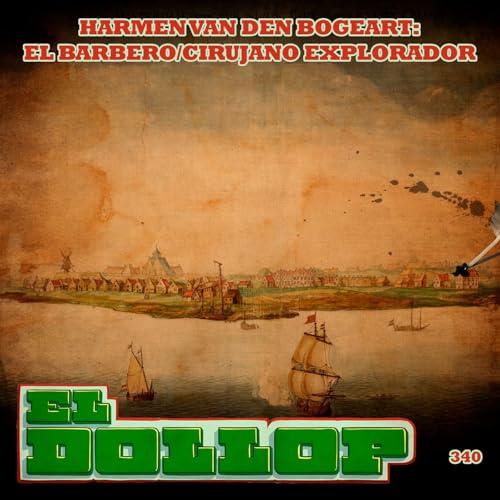 E340: Harmen van den Bogeart: El Barbero / Cirujano Explorador