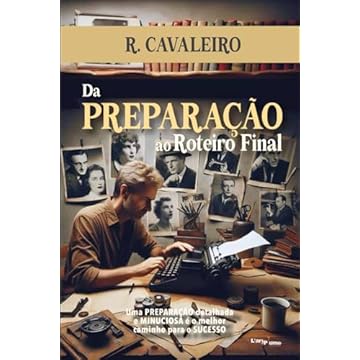 Capa do livro Da Preparação ao Roteiro Final (Portuguese Edition)