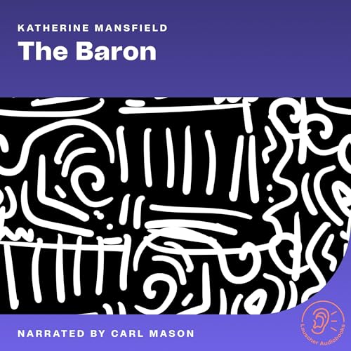 Enjoy The Baront from Katherine Mansfield episode artwork