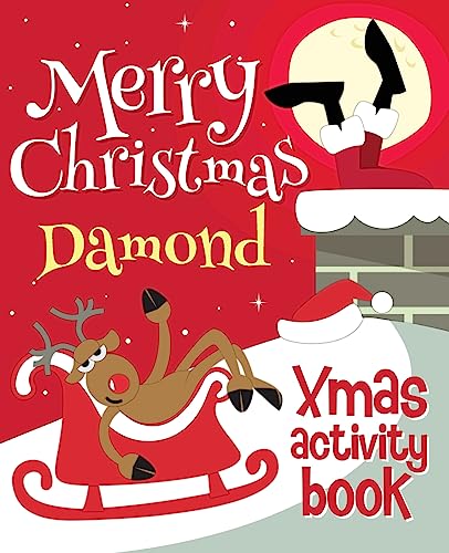 Merry Christmas Damond - Xmas Activity Book: (Personalized Children's Activity Book)
