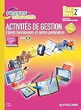 Parcours Interactifs Activité de gestion clients fournisseurs 2de BAC PRO