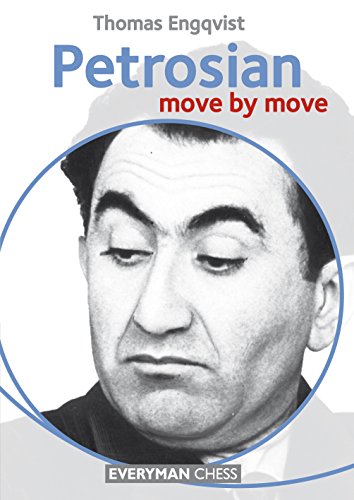 Petrosian: Move by Move