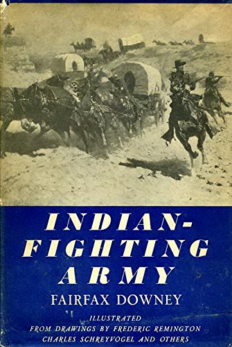 Indian-fighting army B0007HLEYC Book Cover