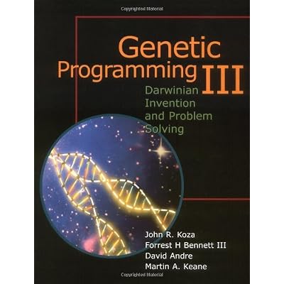 Genetic Programming III: Darwinian Invention and Problem Solving
