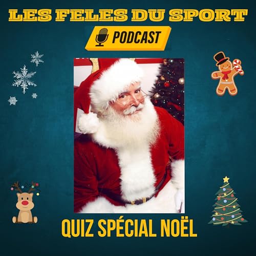 Quiz sp&eacute;cial Noel du 24 d&eacute;cembre 2023