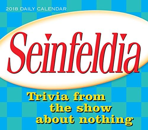 Seinfeldia: Trivia From The Show About Nothing 2018 Boxed/Daily Calendar (CB0276) Calendar โ Day to Day Calendar, August 15, 2017