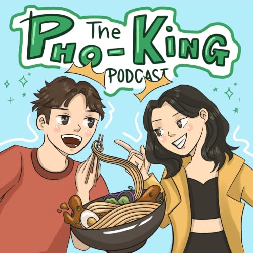 『The Pho-King Podcast』のカバーアート